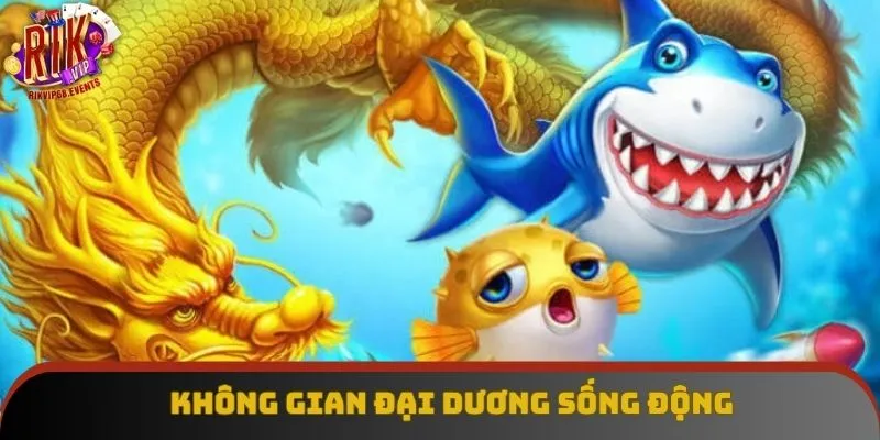 Không gian đại dương sống động