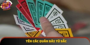 Tên Các Quân Bài Tứ Sắc